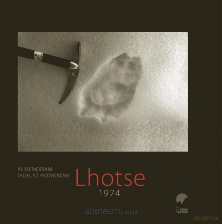 Lhotse 1974. In memoriam Tadeusz Piotrowski [KSIĄŻKA]