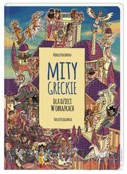 Mity greckie dla dzieci w obrazkach - Nikola Kucharska [KSIĄŻKA]