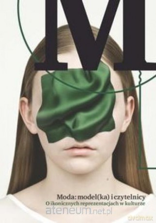 Moda model(ka) i czytelnicy [KSIĄŻKA]