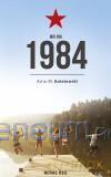 Mój rok 1984 - Artur M. Golatowski [KSIĄŻKA]