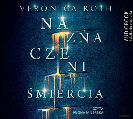 Naznaczeni śmiercią - Veronica Roth [AUDIOBOOK]