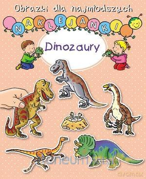 Obrazki dla najmłodszych. Naklejanki. Dinozaury - Nathalie Belineau, Sylvie Michelet [KSIĄŻKA]