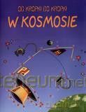 Od kropki do kropki - W kosmosie - Karen Bryant-Mole [KSIĄŻKA]