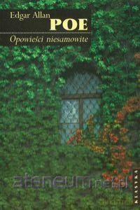 Opowieści niesamowite [KSIĄŻKA]