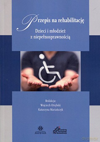 Przepis na rehabilitację [KSIĄŻKA]