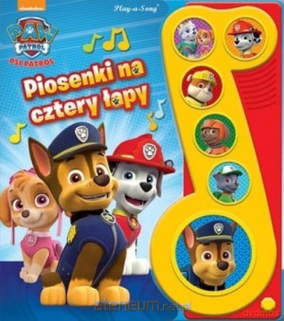 Psi Patrol. Piosenki na cztery łapy [KSIĄŻKA]