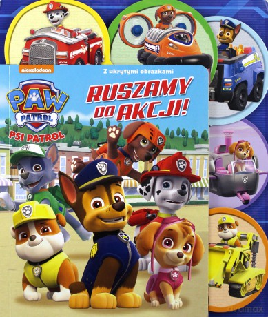 Psi Patrol. Ruszamy do akcji! [KSIĄŻKA]