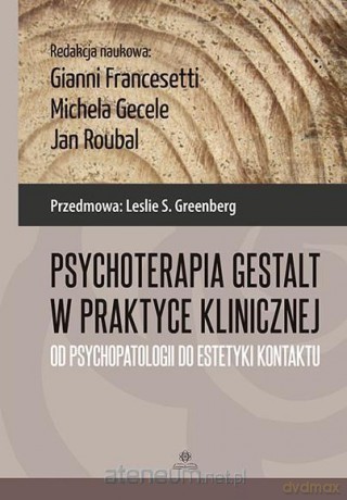 Psychoterapia Gestalt w praktyce klinicznej [KSIĄŻKA]