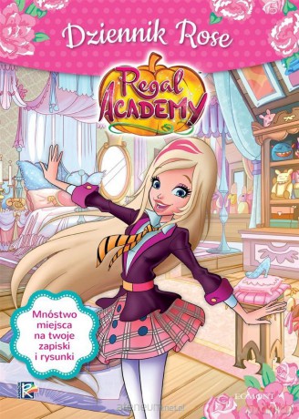 Regal Academy. Dziennik Rose - Ignio Staffi [KSIĄŻKA]