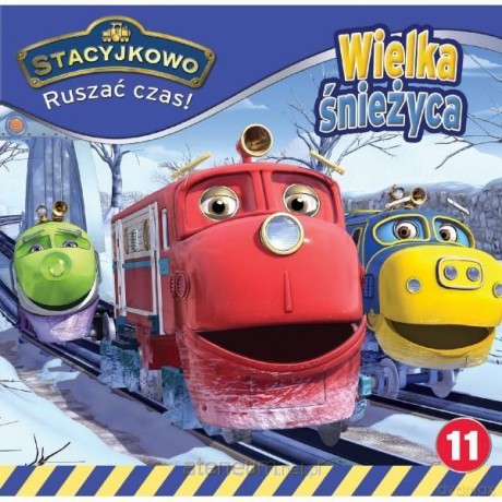 Stacyjkowo. Ruszać czas 11 Wielka śnieżyca [KSIĄŻKA]