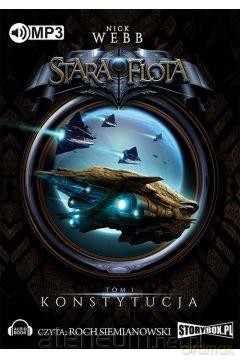 Stara flota (Tom 1) Konstytucja - Nick Webb [AUDIOBOOK]