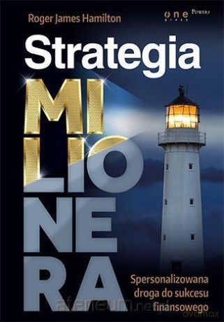 Strategia Milionera - Roger James Hamilton [KSIĄŻKA]