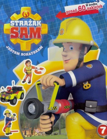 Strażak Sam. Jestem bohaterem 7 [KSIĄŻKA]