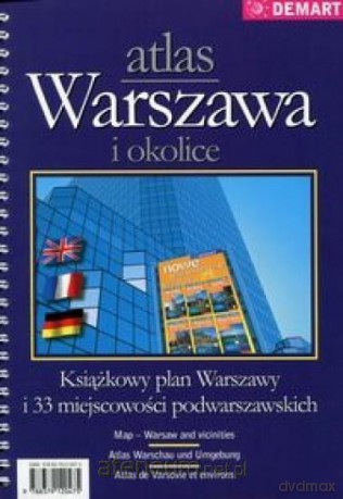 Warszawa i okolice - atlas miasta [KSIĄŻKA]