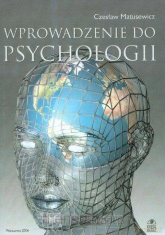Wprowadzenie do psychologii - Czesław Matusewicz [KSIĄŻKA]