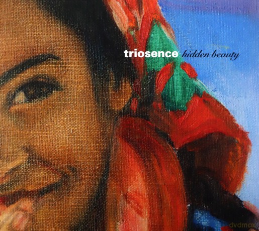 Triosence: Hidden Beauty [CD]
