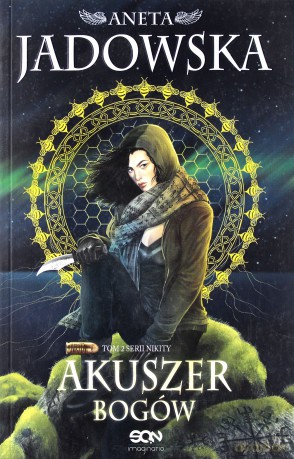 Akuszer bogów. Nikita (Tom 2) - Aneta Jadowska [KSIĄŻKA]