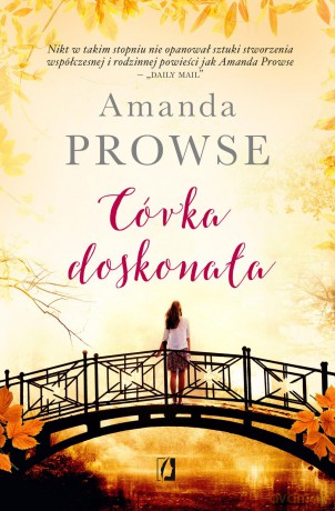 Córka doskonała - Amanda Prowse [KSIĄŻKA]