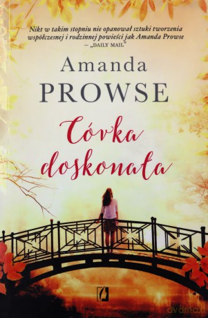 Córka doskonała - Amanda Prowse [KSIĄŻKA]