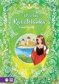 Dzielna kasztelanka i inne legendy. W świecie baśni i legend [KSIĄŻKA]