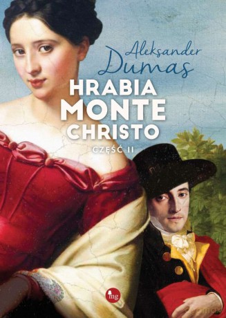 Hrabia Monte Christo (Tom 2) - Aleksander Dumasr Duma [KSIĄŻKA]