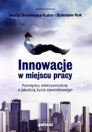 Innowacje w miejscu pracy - Marta Strumińska-Kutra [KSIĄŻKA]