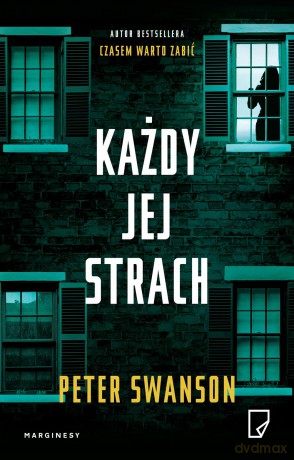 Każdy jej strach - Peter Swanson [KSIĄŻKA]