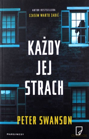Każdy jej strach - Peter Swanson [KSIĄŻKA]