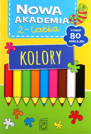 Kolory. Nowa akademia 2 latka [KSIĄŻKA]