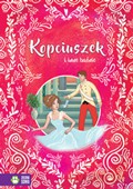 Kopciuszek i inne baśnie. W świecie baśni i legend [KSIĄŻKA]