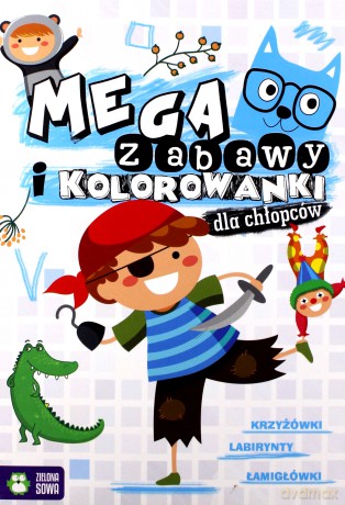 Megazabawy i kolorowanki dla chłopców [KSIĄŻKA]