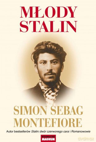 Młody Stalin - Simon Sebag Montefiore [KSIĄŻKA]