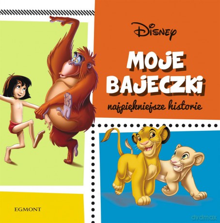 Moje bajeczki. Najpiękniejsze historie [KSIĄŻKA]