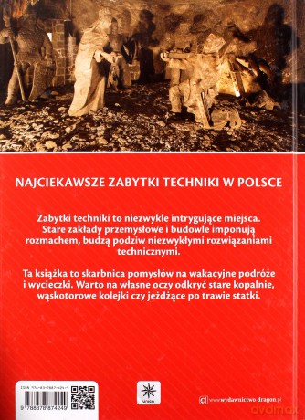 Najciekawsze zabytki techniki w Polsce [KSIĄŻKA]