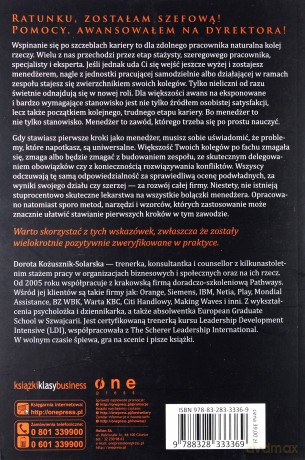 Poradnik dla menedżerów. Na starcie zachowaj spokój i pozostań sobą - Dorota Kożusznik-Solarska [KSIĄŻKA]