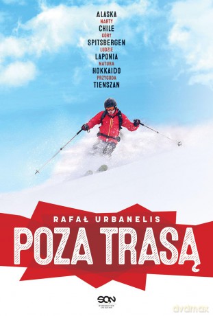 Poza trasą - Rafał Urbanelis [KSIĄŻKA]