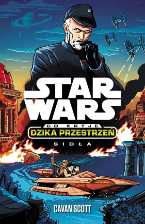 Sidła Star Wars (Gwiezdne Wojny) - Cavan Scott [KSIĄŻKA]
