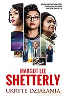 Ukryte działania - Margot Lee Shetterly [KSIĄŻKA]