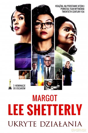 Ukryte działania - Margot Lee Shetterly [KSIĄŻKA]