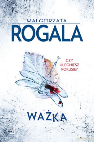 Ważka - Małgorzata Rogala [KSIĄŻKA]