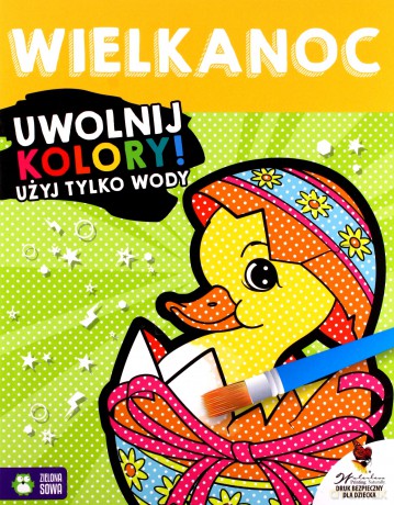 Wielkanoc. Uwolnij kolory, użyj tylko wody [KSIĄŻKA]