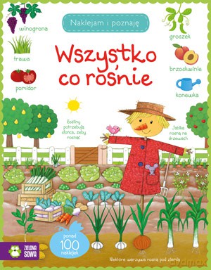 Wszystko co rośnie. Naklejam i poznaję [KSIĄŻKA]