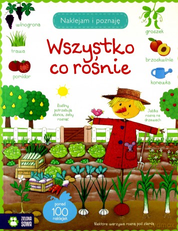 Wszystko co rośnie. Naklejam i poznaję [KSIĄŻKA]