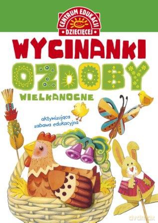 Wycinanki, ozdoby wielkanocne - Maria Szarf [KSIĄŻKA]
