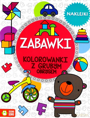 Zabawki. Kolorowanki z grubym obrysem [KSIĄŻKA]