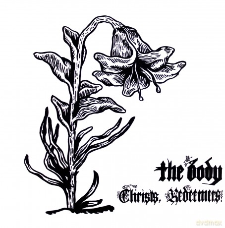 The Body: Christs Redeemers [CD]