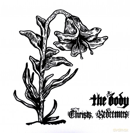The Body: Christs Redeemers [2xWinyl]