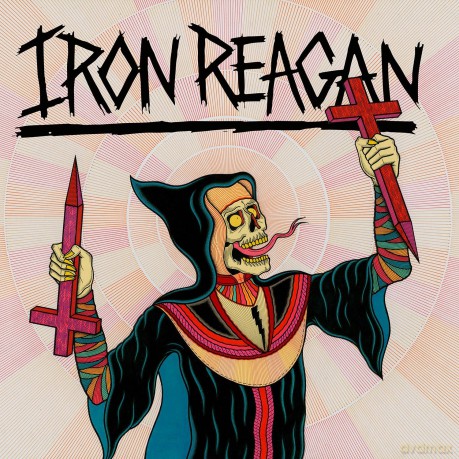 Iron Reagan: Crossover Ministry [Winyl]