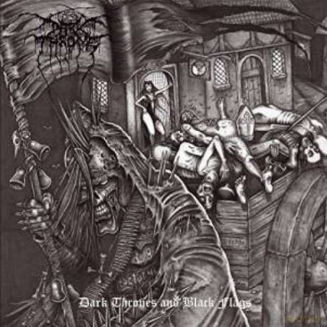 Darkthrone: Dark Thrones And Black Flags [CD]