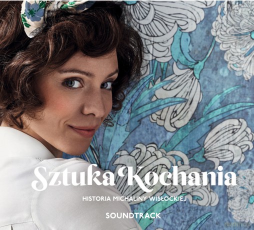 Sztuka Kochania. Historia Michaliny Wisłockiej soundtrack [CD]
